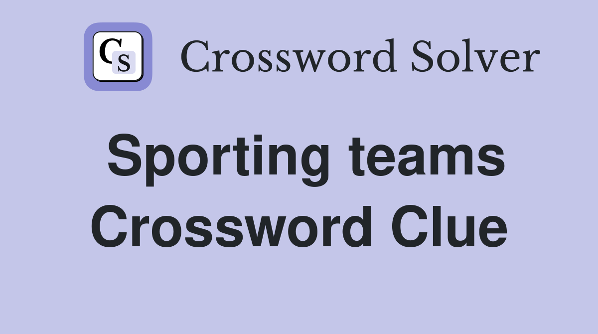 sporting-teams-crossword-clue-answers-crossword-solver